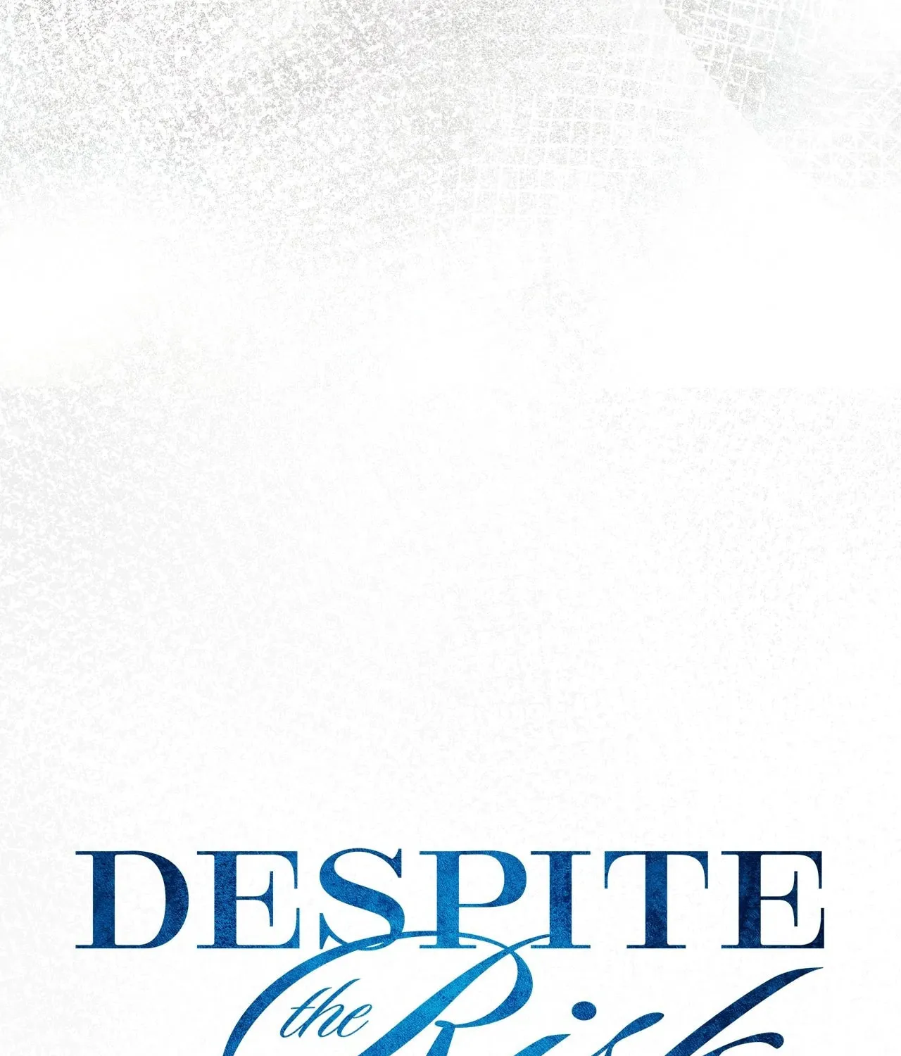 Despite the Risk Chapter 44 page 31 - 