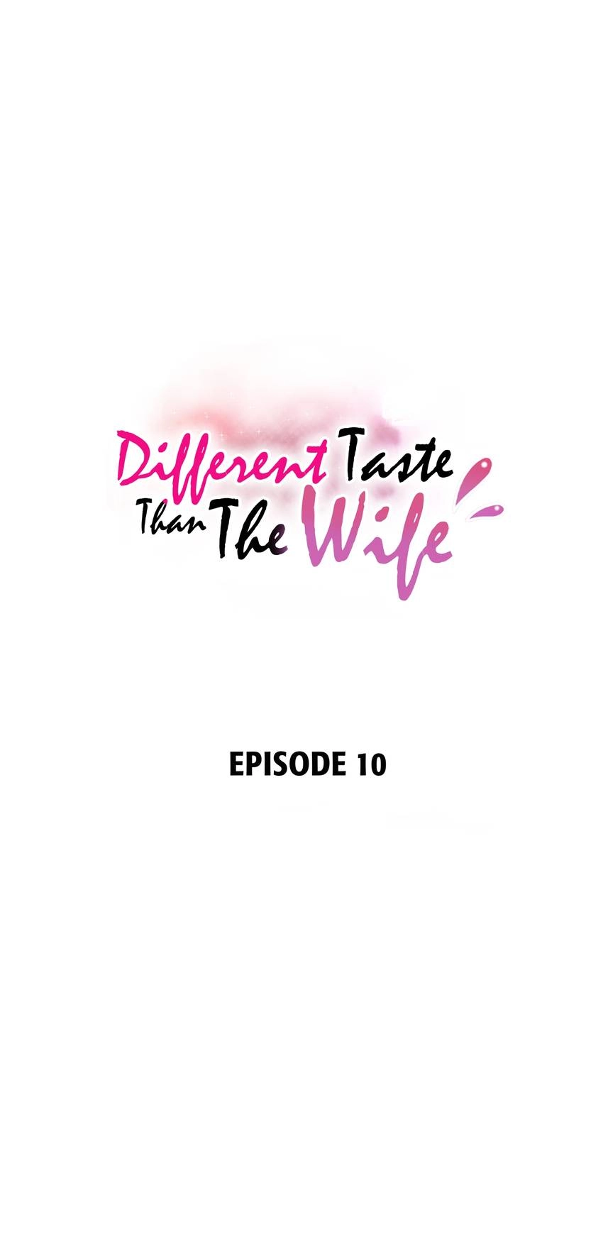 Different Taste Than the Wife Chapter 10 page 6 - 