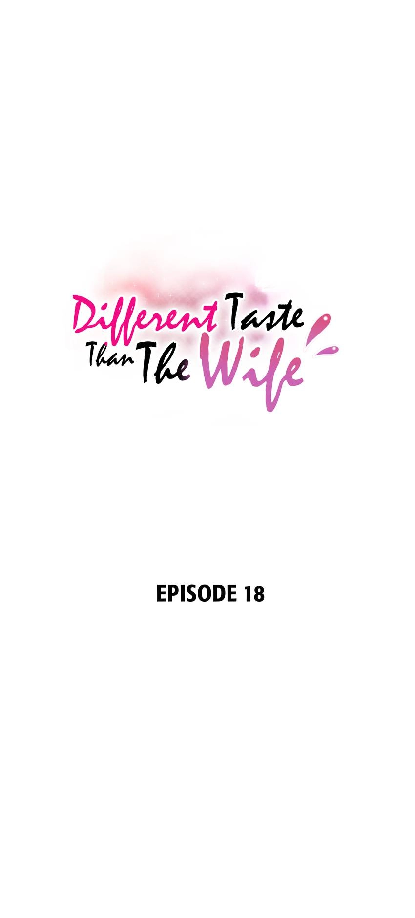 Different Taste Than the Wife Chapter 18 page 6 - 