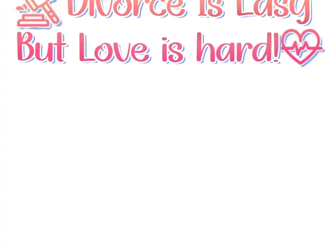 Divorce Is Easy, But Love Is Hard Chapter 4 page 62 - 