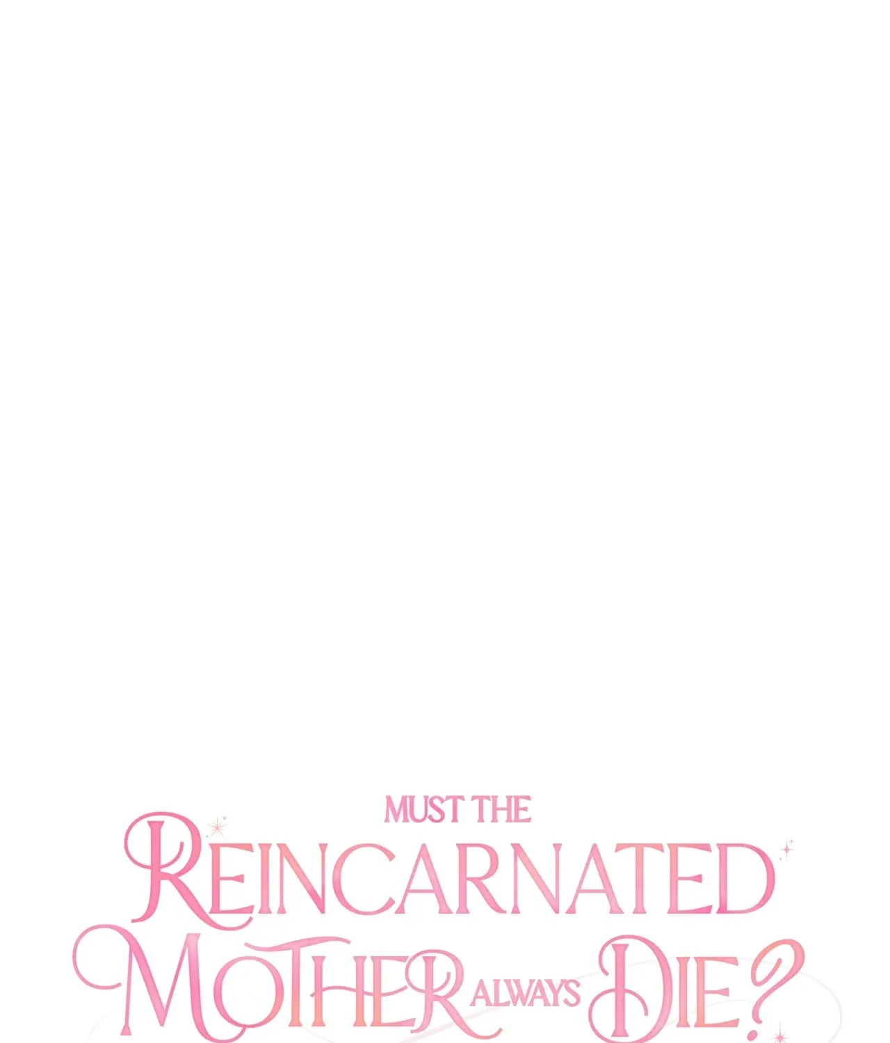 Do All Mothers in Childcare Novels have to Die? Chapter 54 page 74 - 