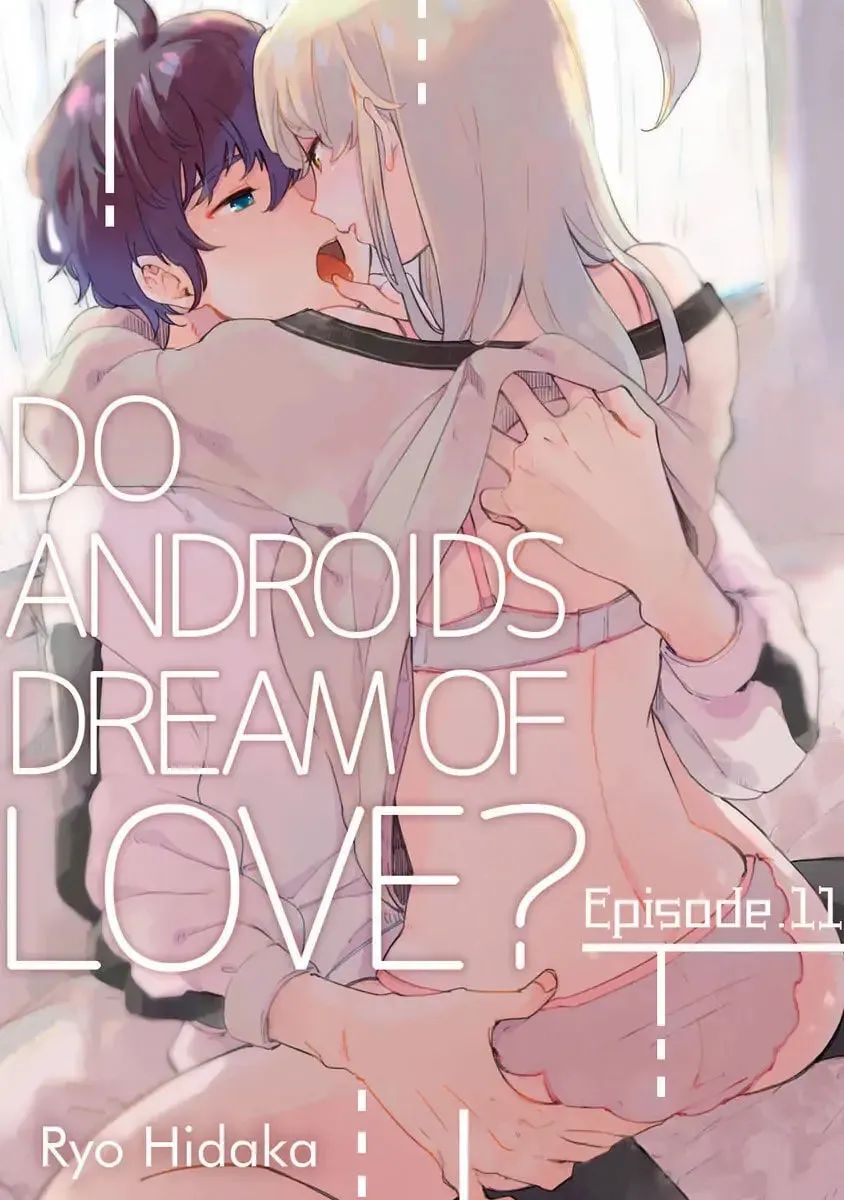 Do Androids Dream of Love? Chapter 11 page 1 - 