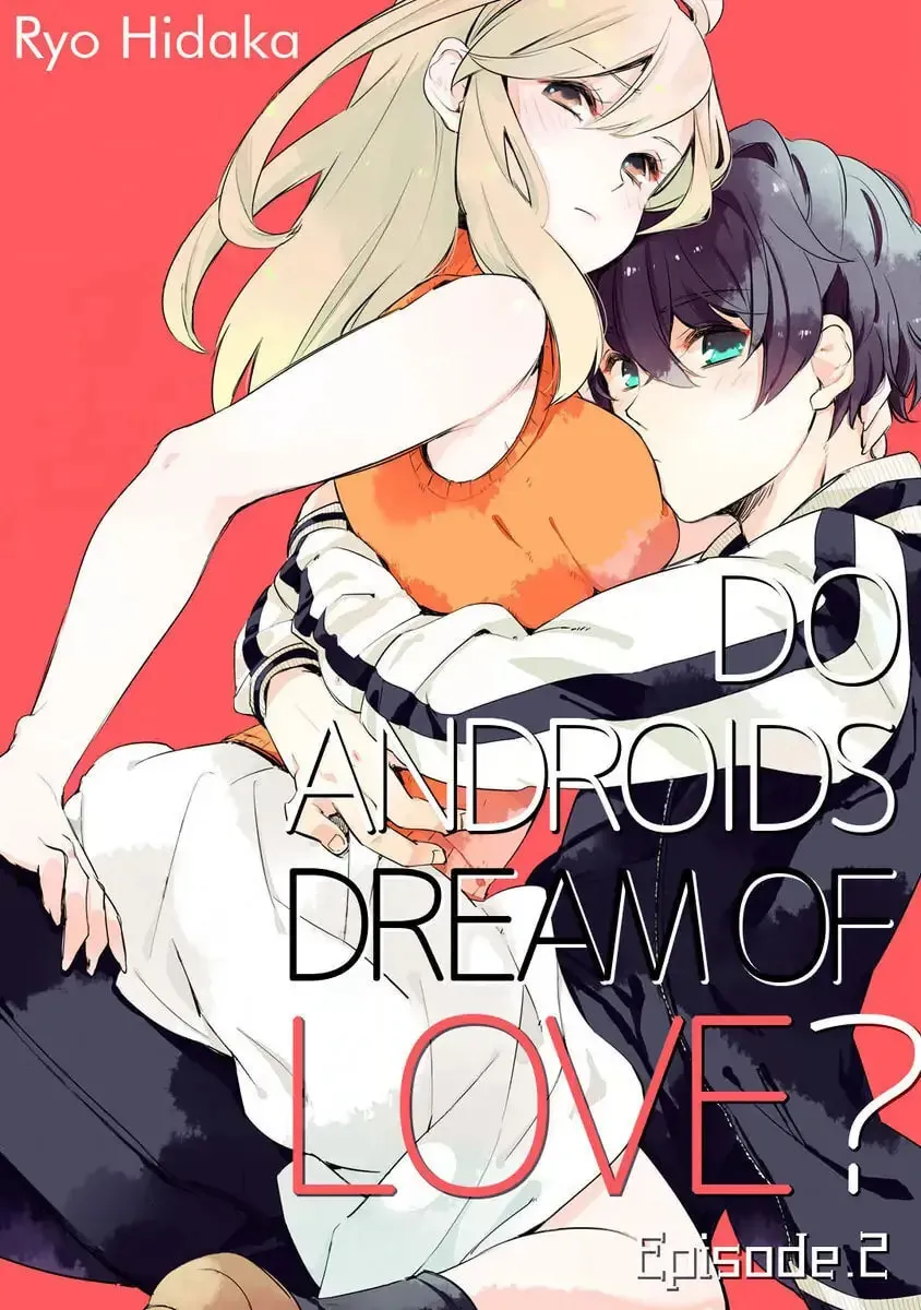 Do Androids Dream of Love? Chapter 2 page 1 - 
