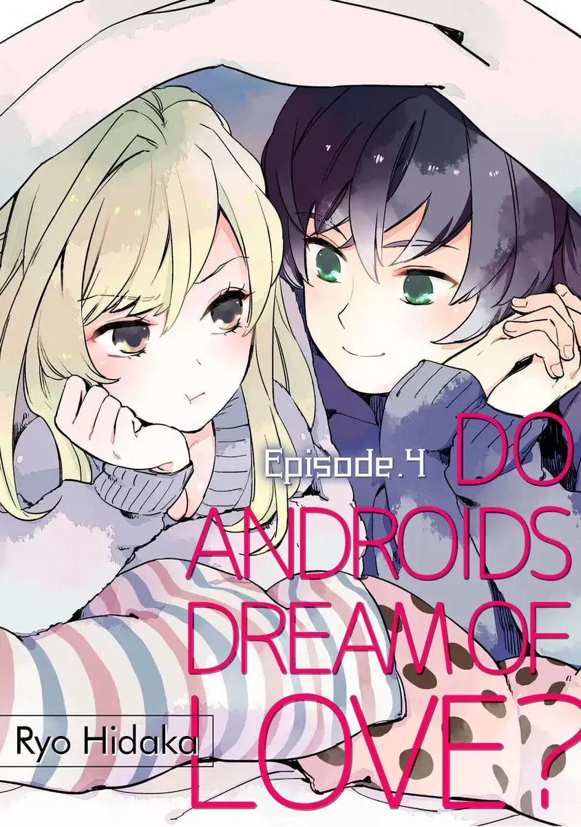 Do Androids Dream of Love? Chapter 4 page 1 - 