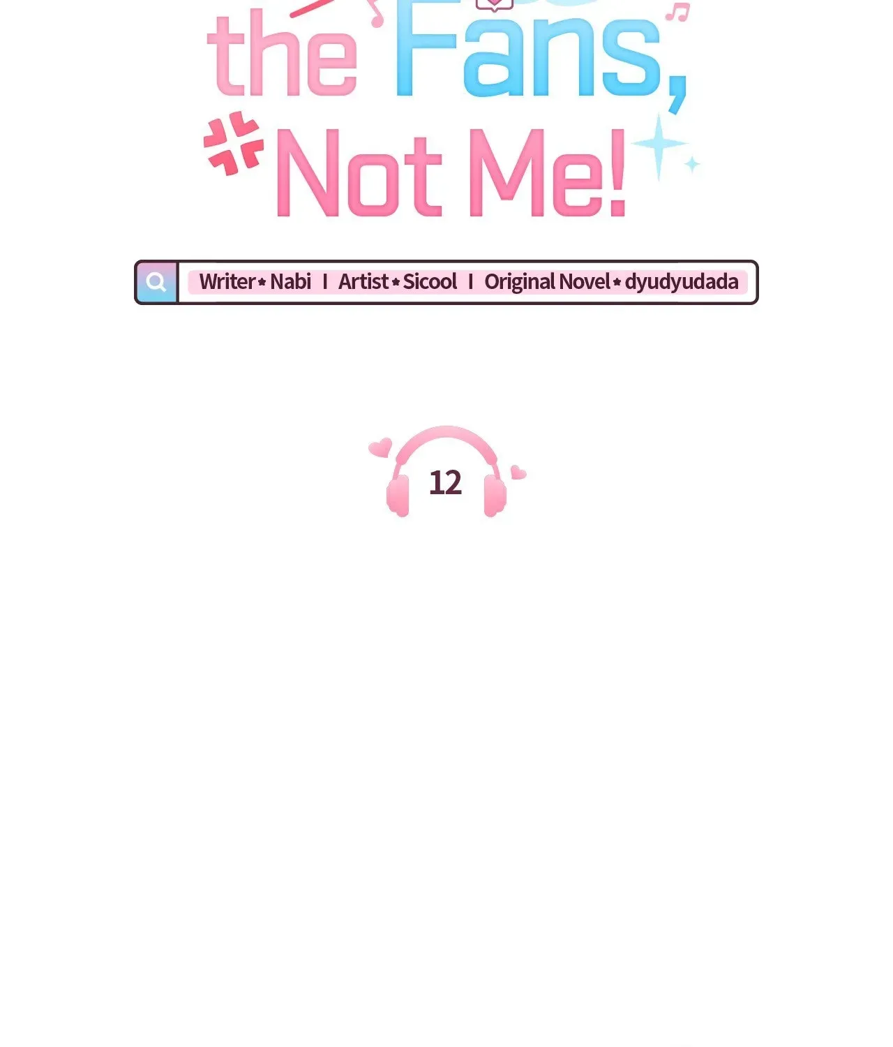 Do It for the Fans, Not Me! Chapter 12 page 17 - 