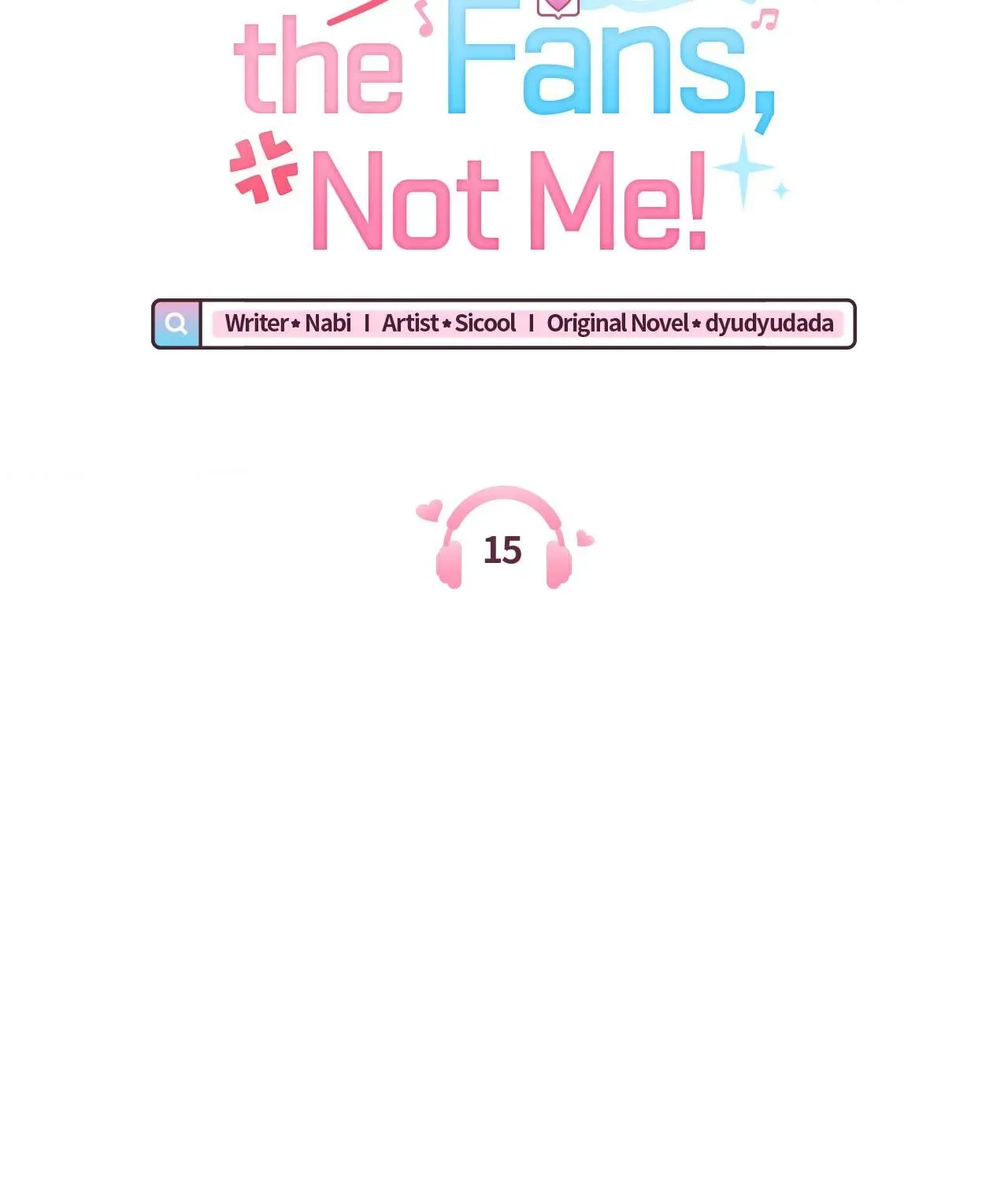 Do It for the Fans, Not Me! Chapter 15 page 9 - 