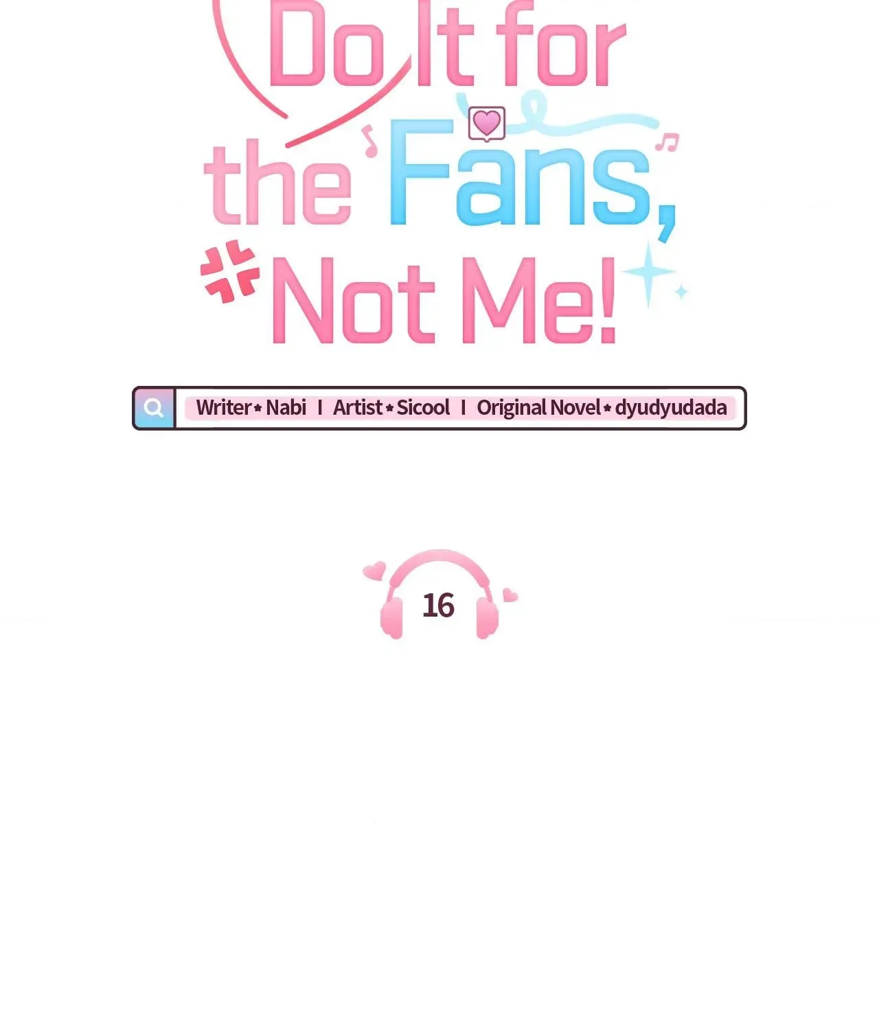 Do It for the Fans, Not Me! Chapter 16 page 26 - 