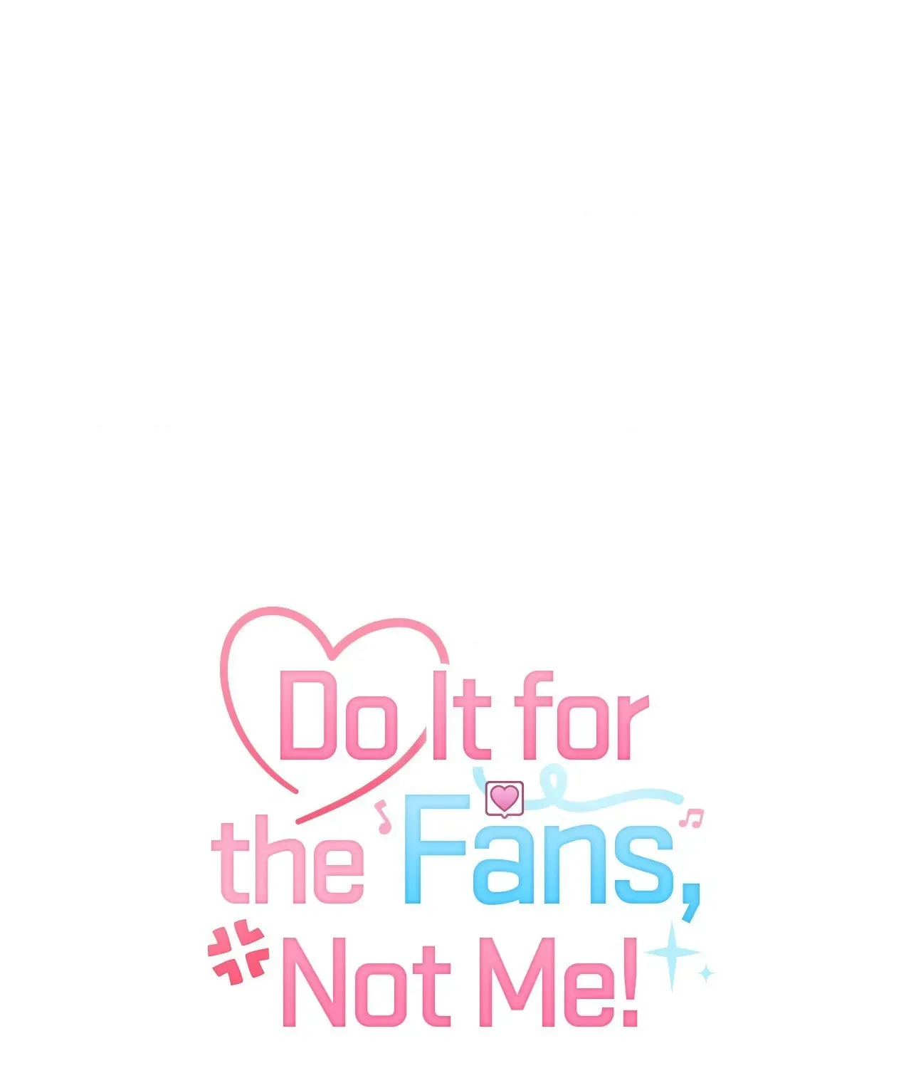 Do It for the Fans, Not Me! Chapter 30 page 13 - 