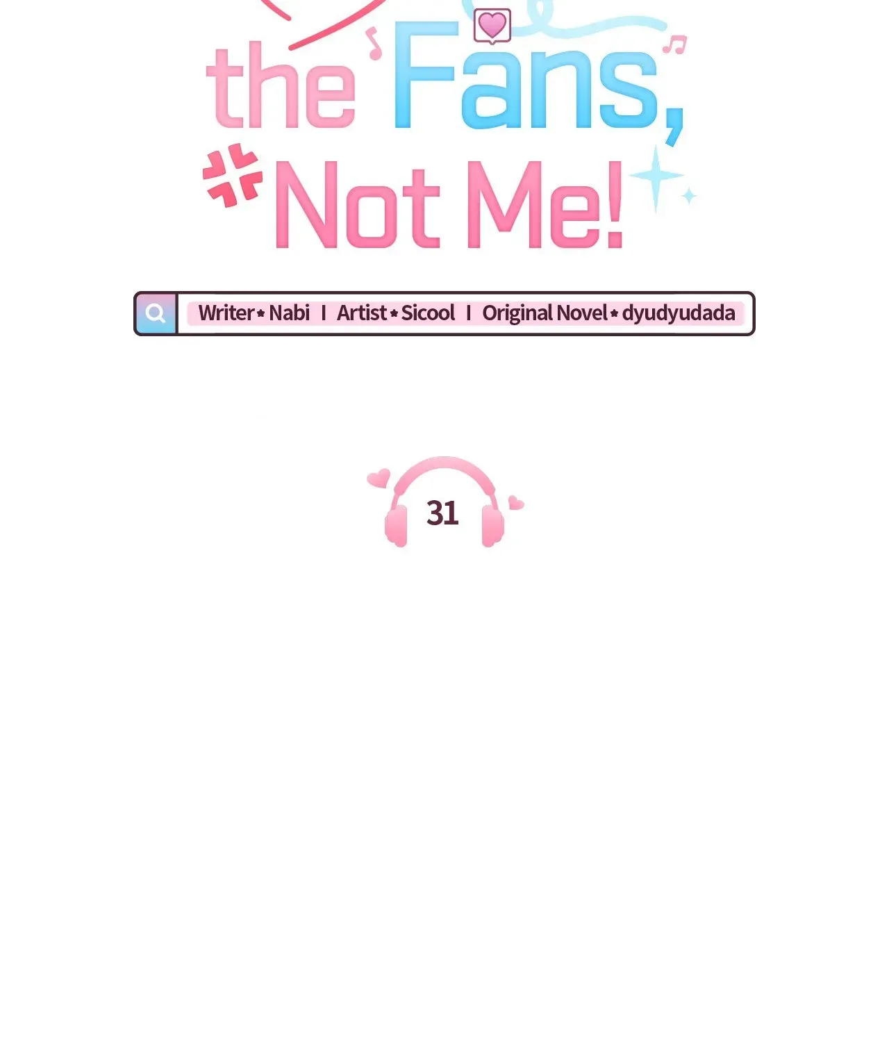 Do It for the Fans, Not Me! Chapter 31 page 21 - 