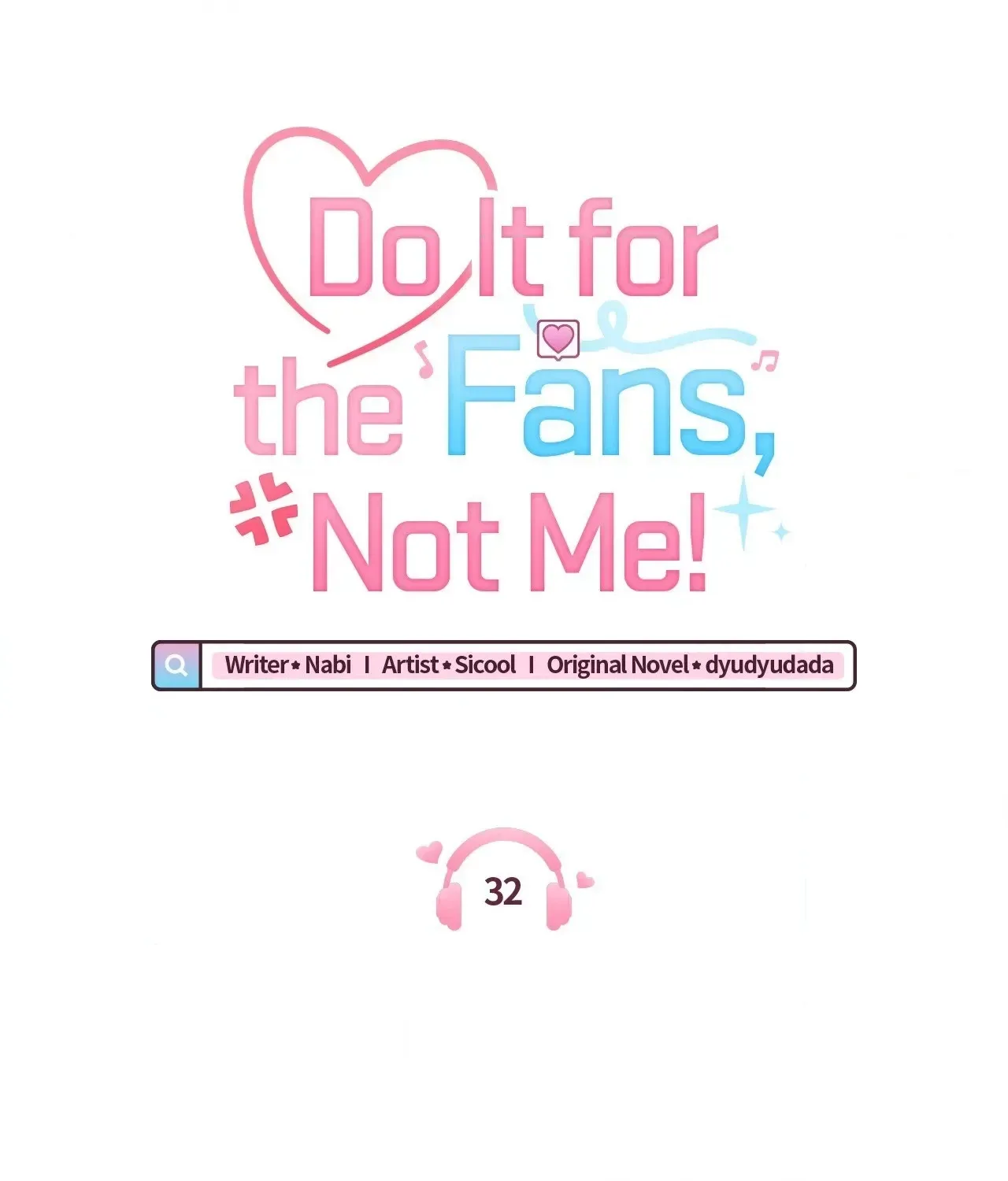 Do It for the Fans, Not Me! Chapter 32 page 20 - 
