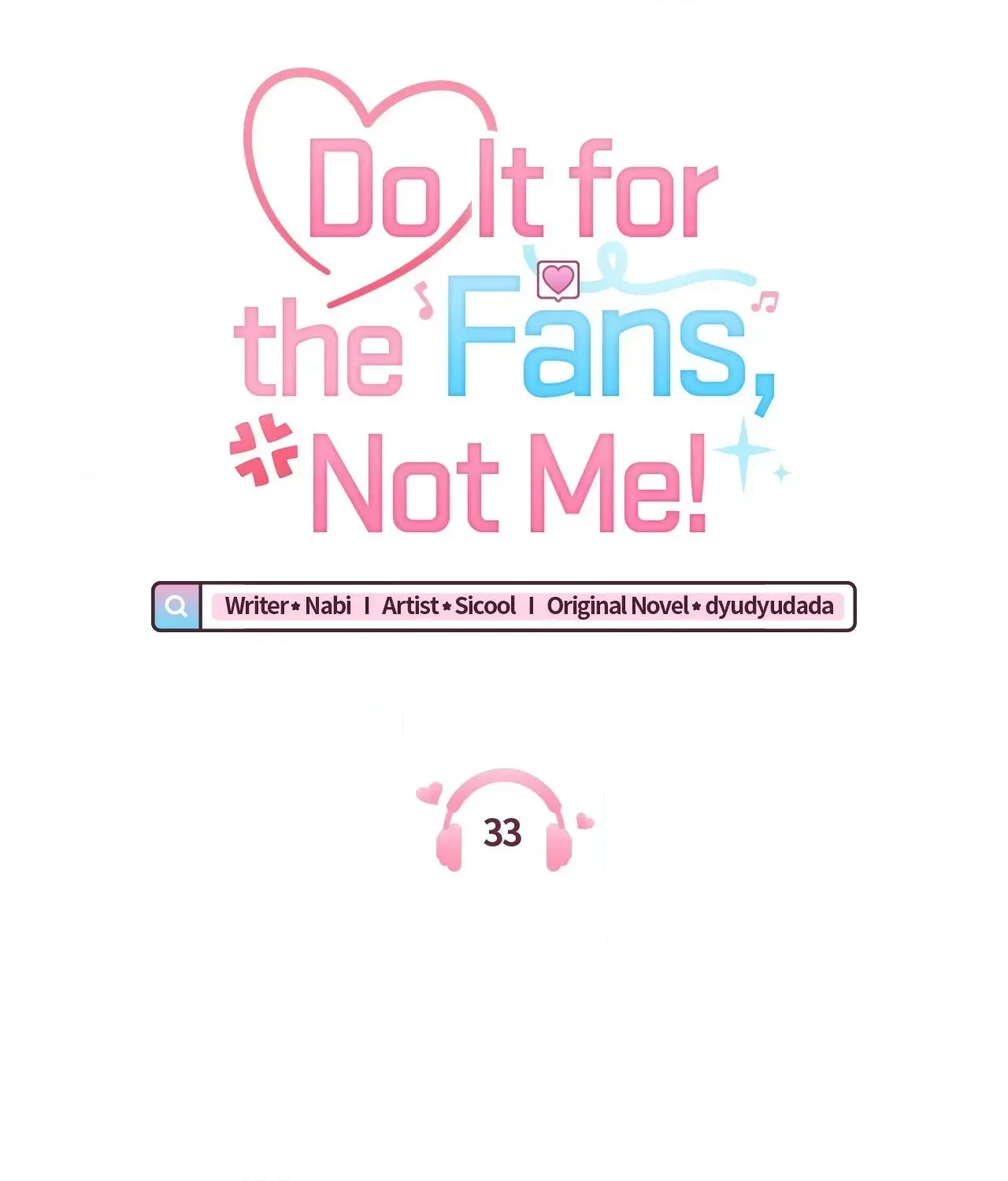 Do It for the Fans, Not Me! Chapter 33 page 30 - 
