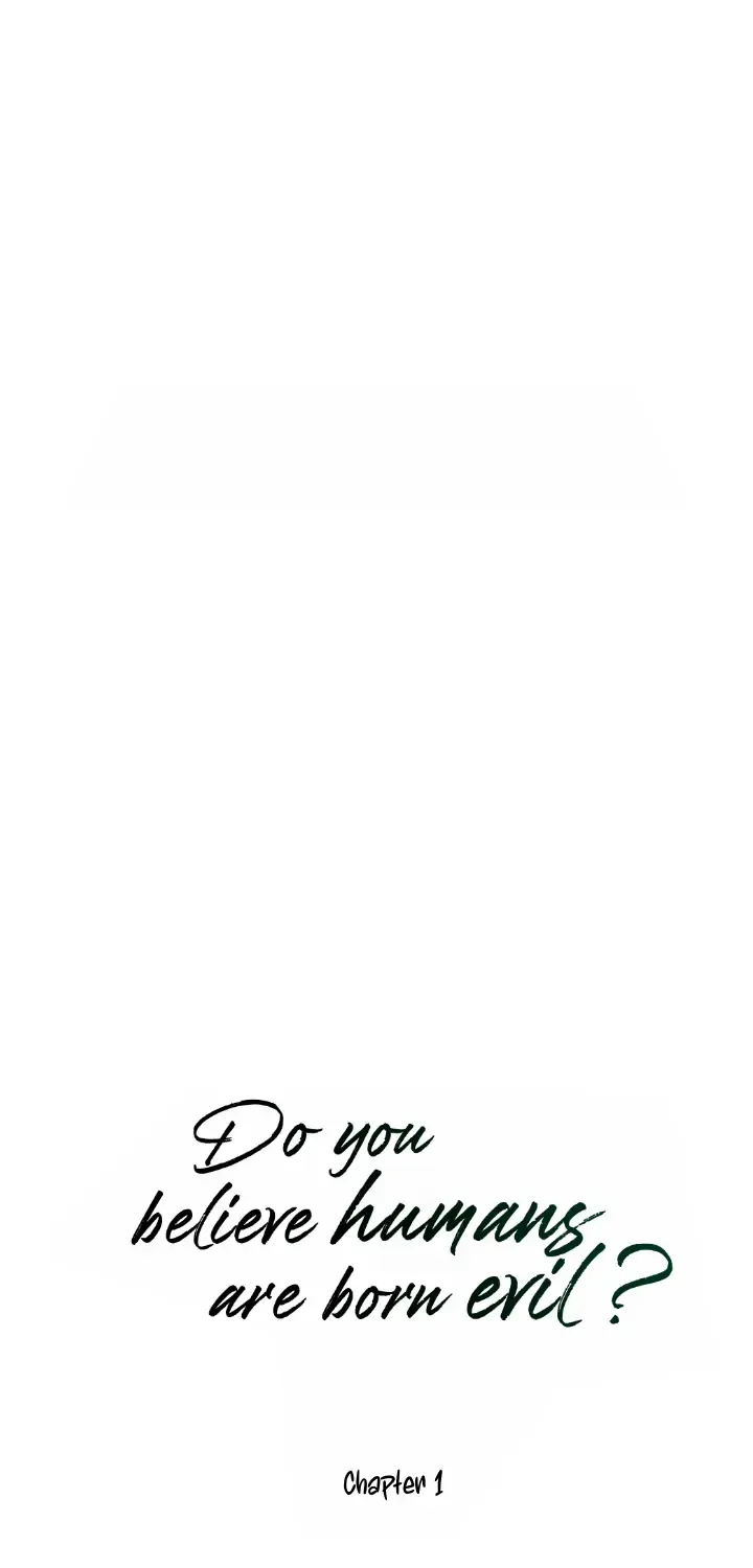 Do You Believe Humans Are Born Evil Chapter 1 page 3 - 