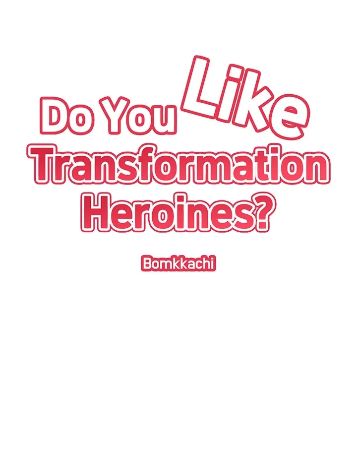 Do You Like Transformation Heroines? Chapter 12 page 7 - 