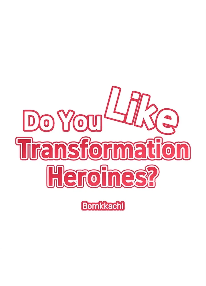 Do You Like Transformation Heroines? Chapter 13 page 4 - 