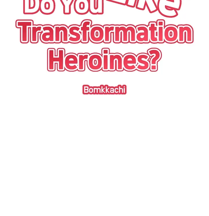 Do You Like Transformation Heroines? Chapter 17 page 4 - 