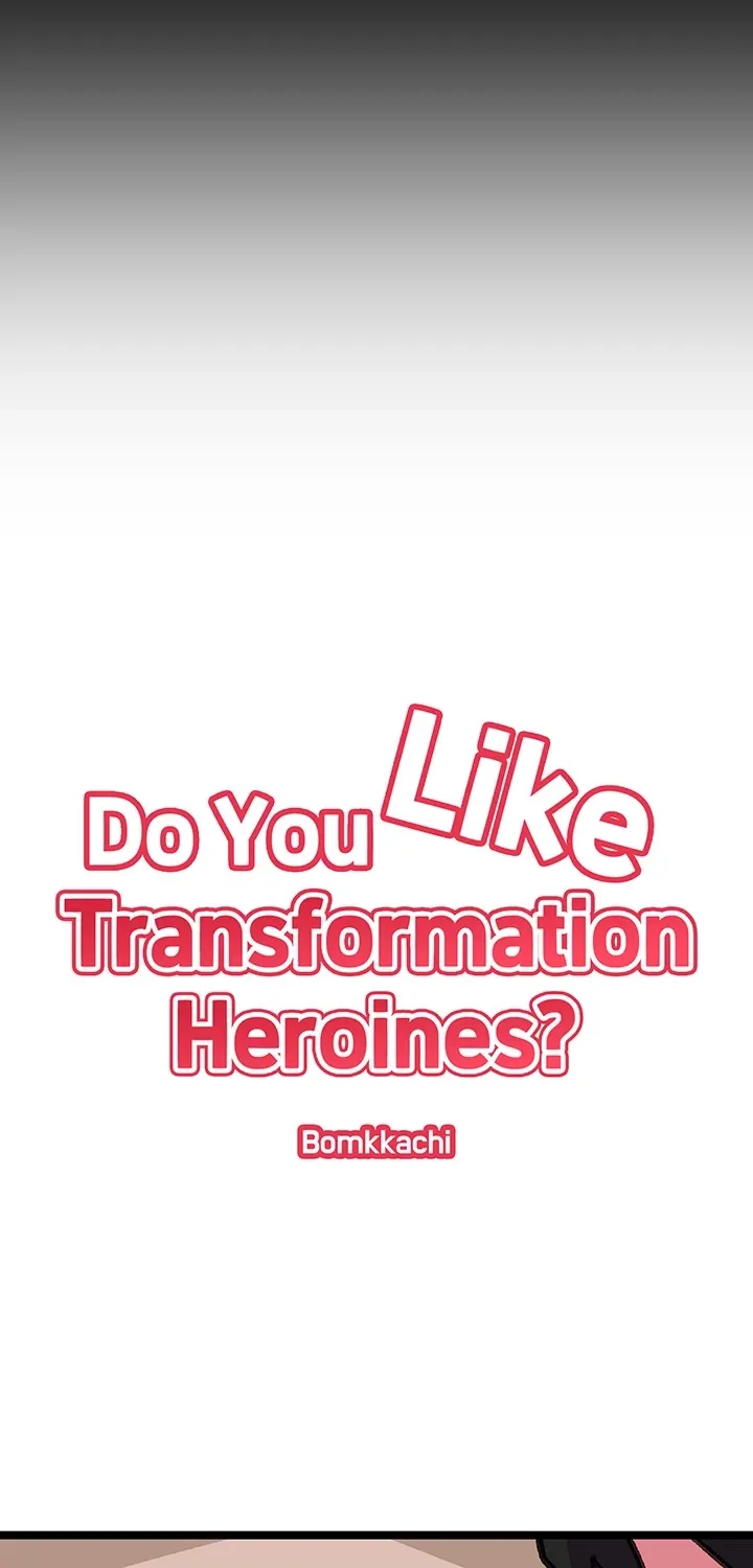 Do You Like Transformation Heroines? Chapter 19 page 7 - 