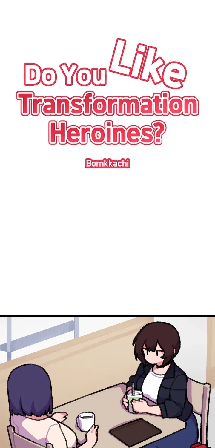 Do You Like Transformation Heroines? Chapter 7 page 6 - 