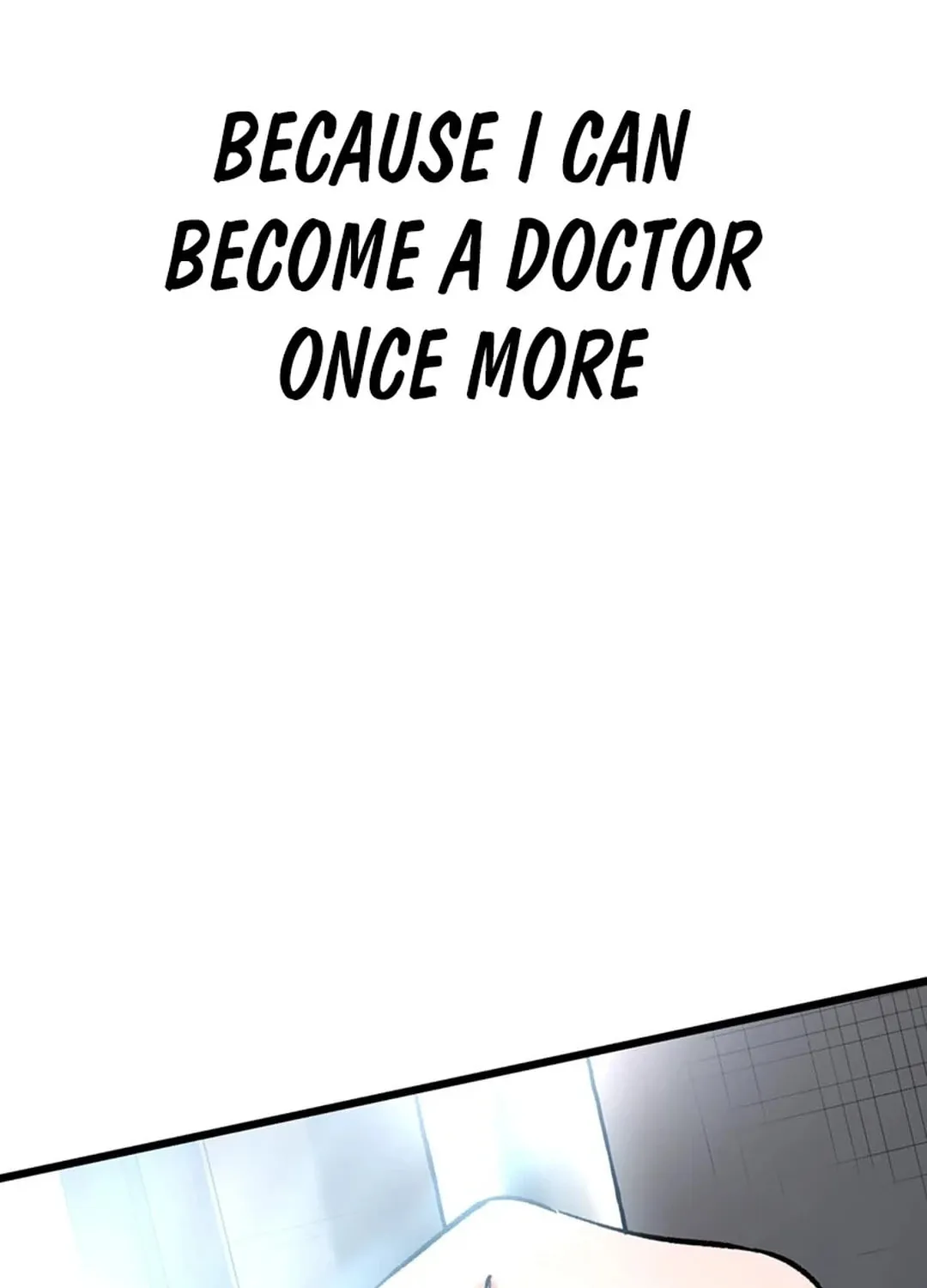 Doctor Quest: Fallen Physician Reincarnates as the Ultimate Doctor Chapter 1 page 288 - 
