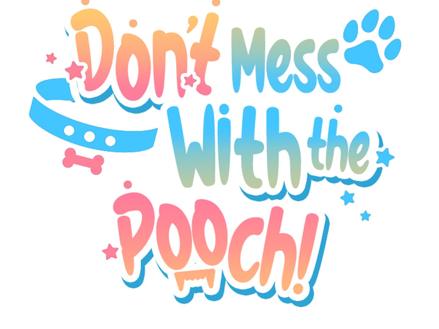 Don’t Mess With the Pooch! Chapter 4 page 44 - 