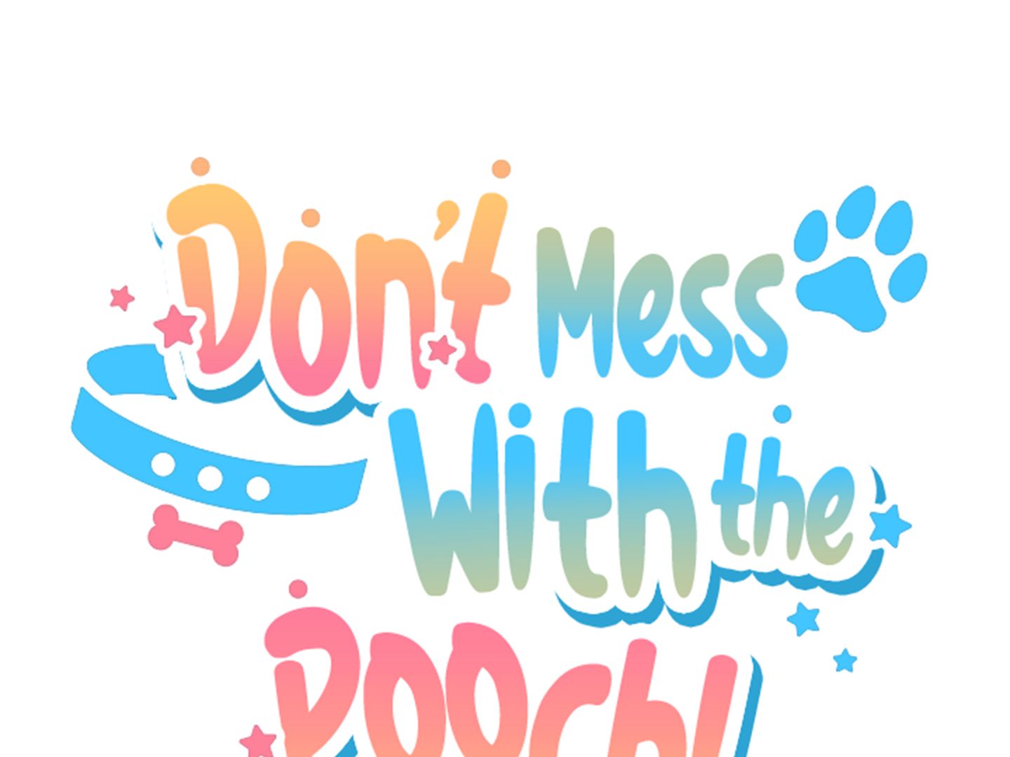 Don’t Mess With the Pooch! Chapter 8 page 4 - 