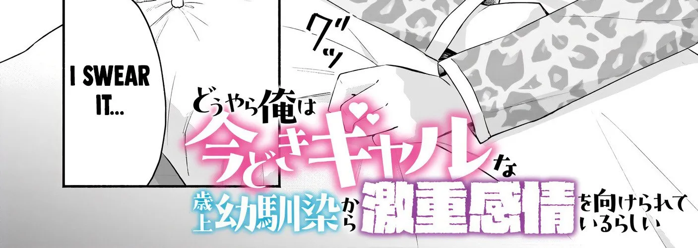Douyara Ore Wa Imadoki Gal Na Toshiue Osananajimi Kara Gekiomo Kanjou Wo Mukerareteiru Rashii Chapter 5 page 2 - 