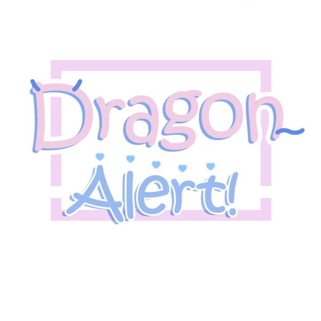 Dragon Warning! Chapter 32 page 4 - 
