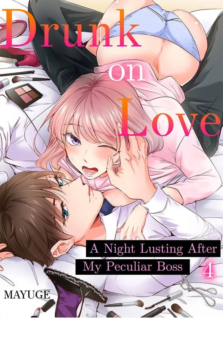 Drunk on Love: A Night Lusting After My Peculiar Boss Chapter 4 page 2 - 