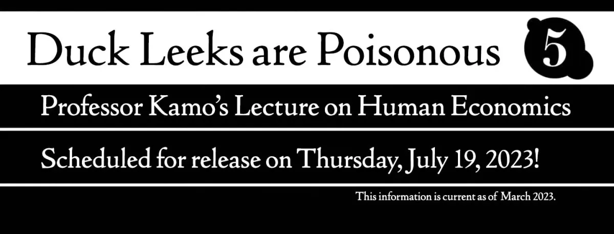 Duck Leeks are Poisonous: Professor Kamo