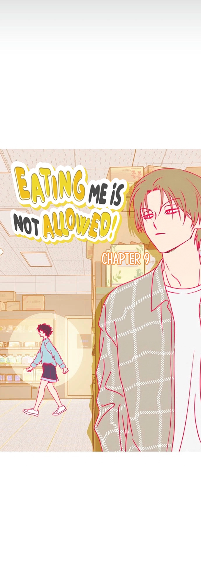 Eating Me Is Not Allowed! Chapter 9 page 7 - 