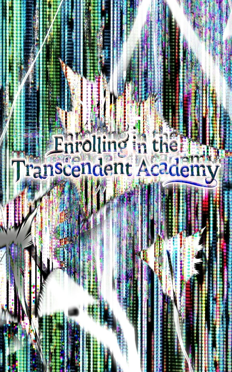 Enrolling in the Transcendent Academy (S5) Episode 199 (Last Episode) page 145 - 