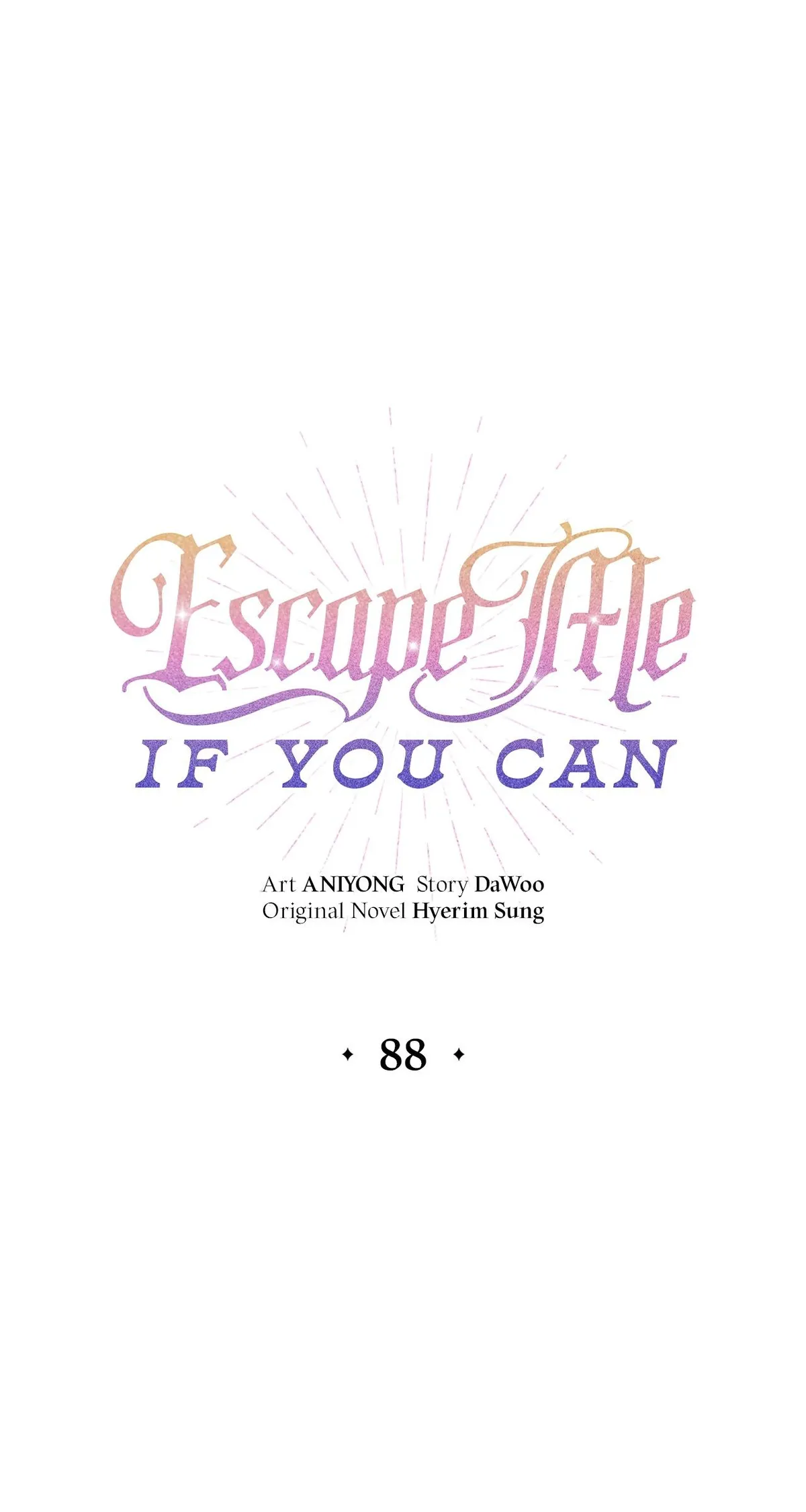 Escape Me If You Can Chapter 88 page 1 - 
