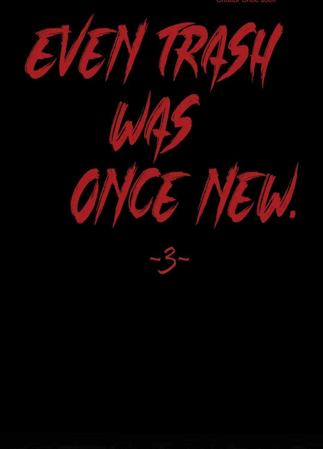 Even the Trash Was Originally New Chapter 3 page 28 - 