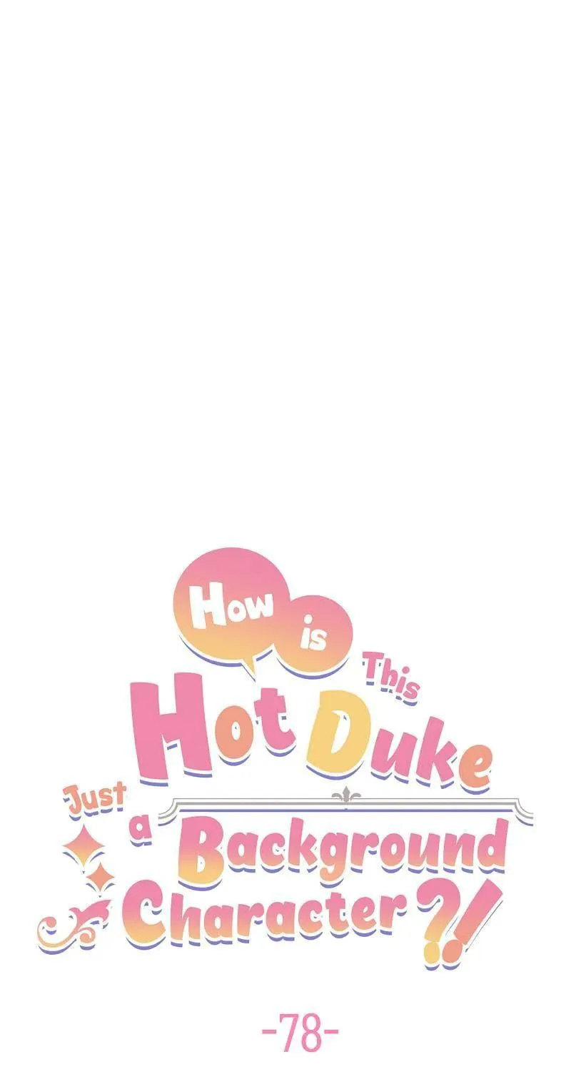 Even though I become a side character, I’m being adored by an overprotective duke. Chapter 78 page 32 - 