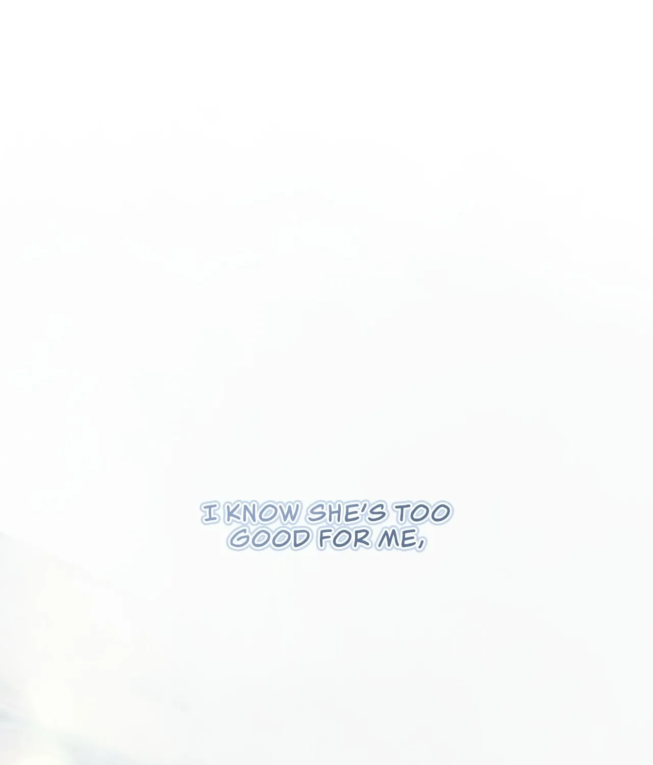 Even though you know it’s crazy Chapter 28 page 145 - 