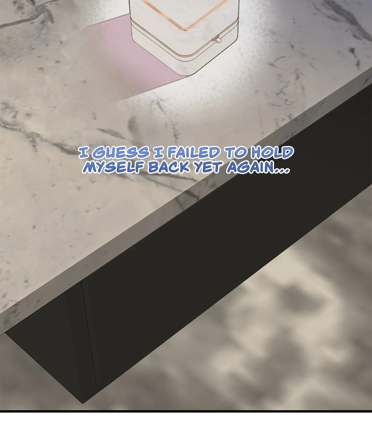 Even though you know it’s crazy Chapter 30 page 47 - 