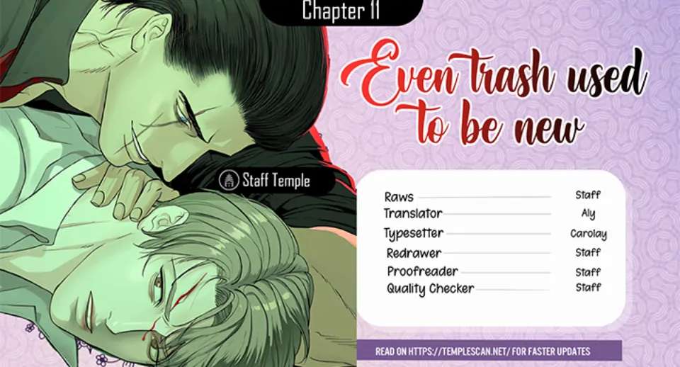 Even trash used to be new Chapter 11 page 1 - 