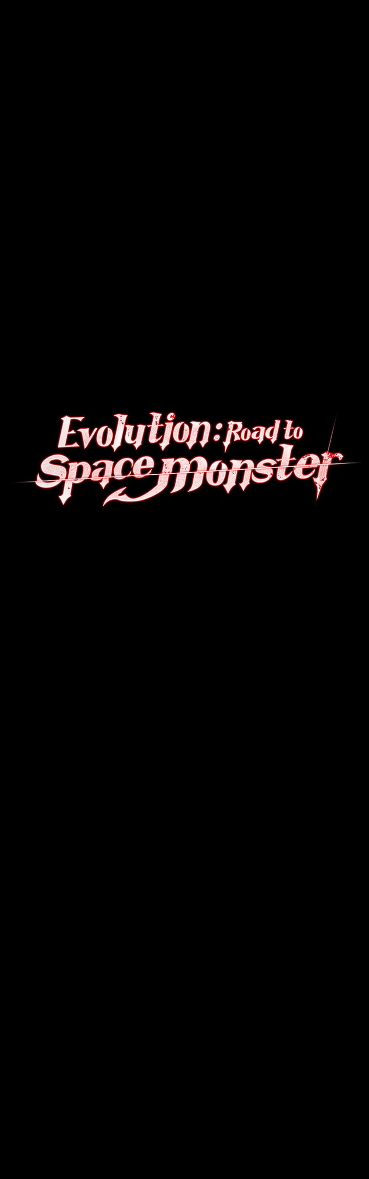 Evolution: Road to Space Monster Chapter 88 page 7 - 
