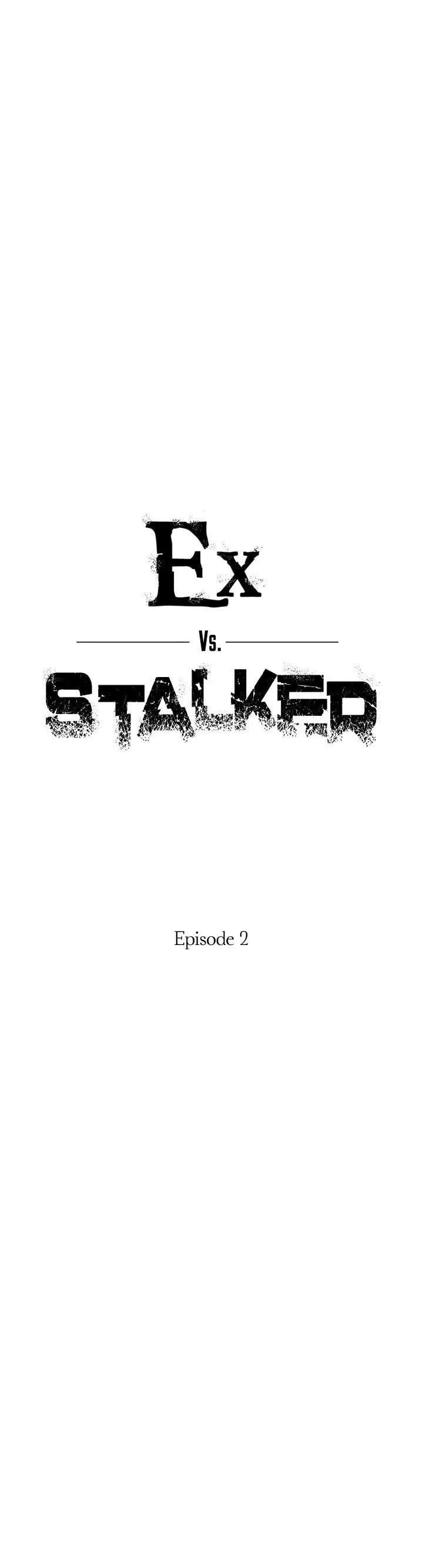 Ex vs. Stalker Chapter 2.1 page 2 - 