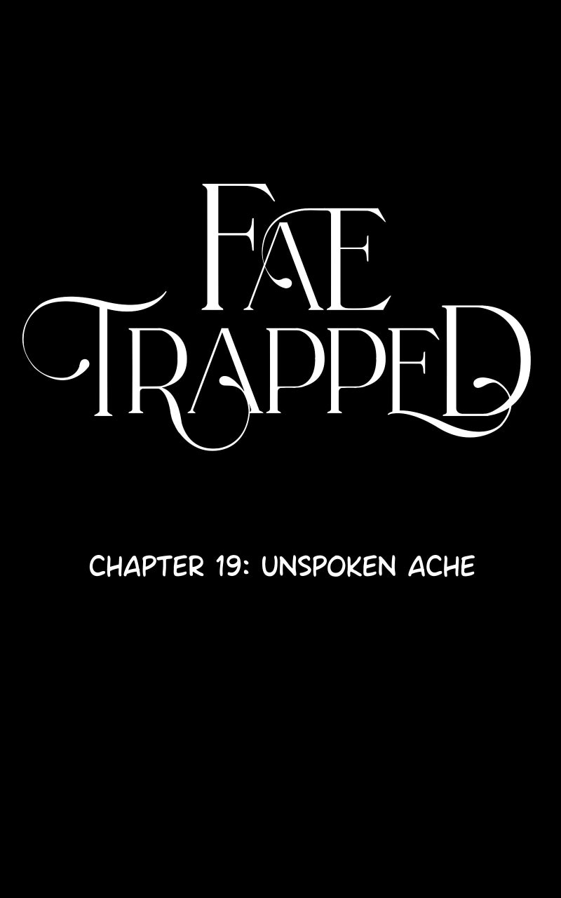 Fae Trapped Ep. 19 - Unspoken Ache page 1 - 