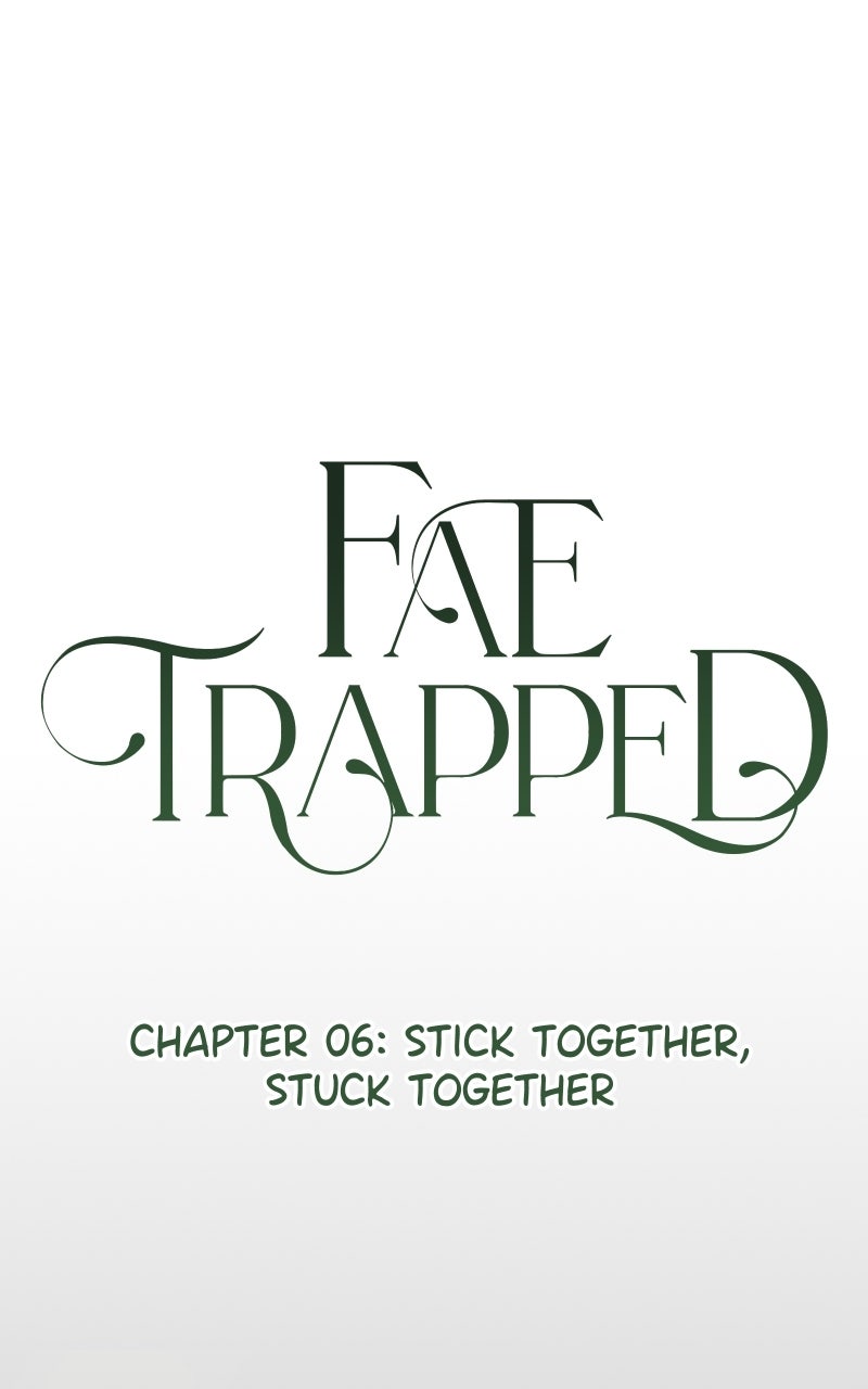 Fae Trapped Ep. 6 - Stick Together, Stuck Together page 1 - 