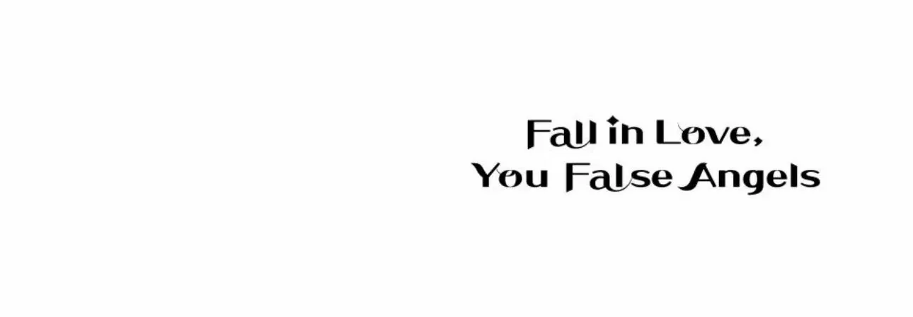 Fall in Love False Angels Chapter 16 page 4 - 
