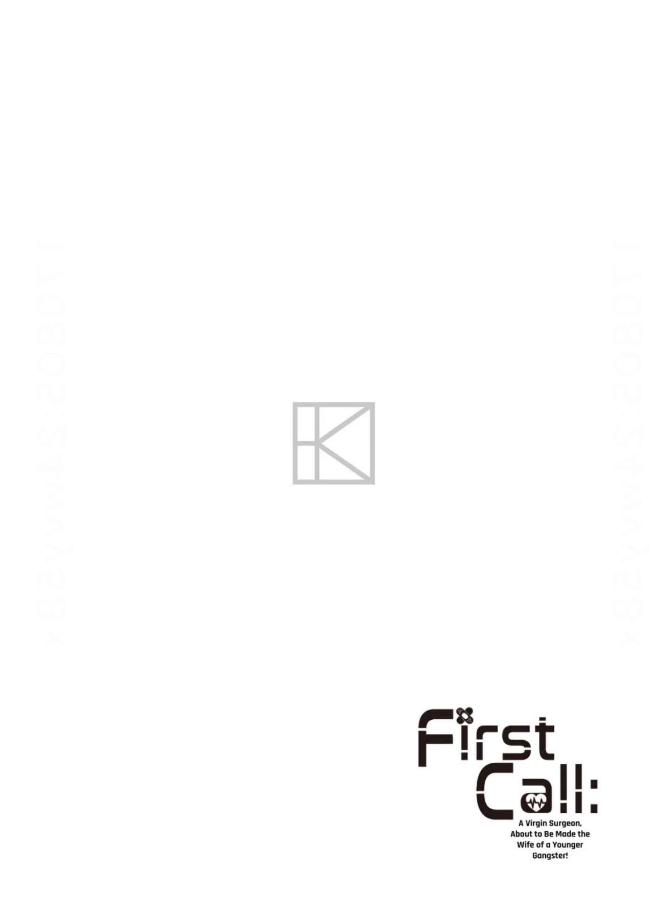 First Call: A Virgin Surgeon, About to Be Made the Wife of a Younger Gangster! Chapter 18 page 2 - 