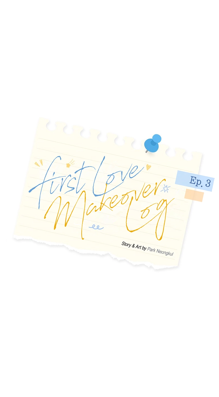 First Love Makeover Log Chapter 3 page 2 - 