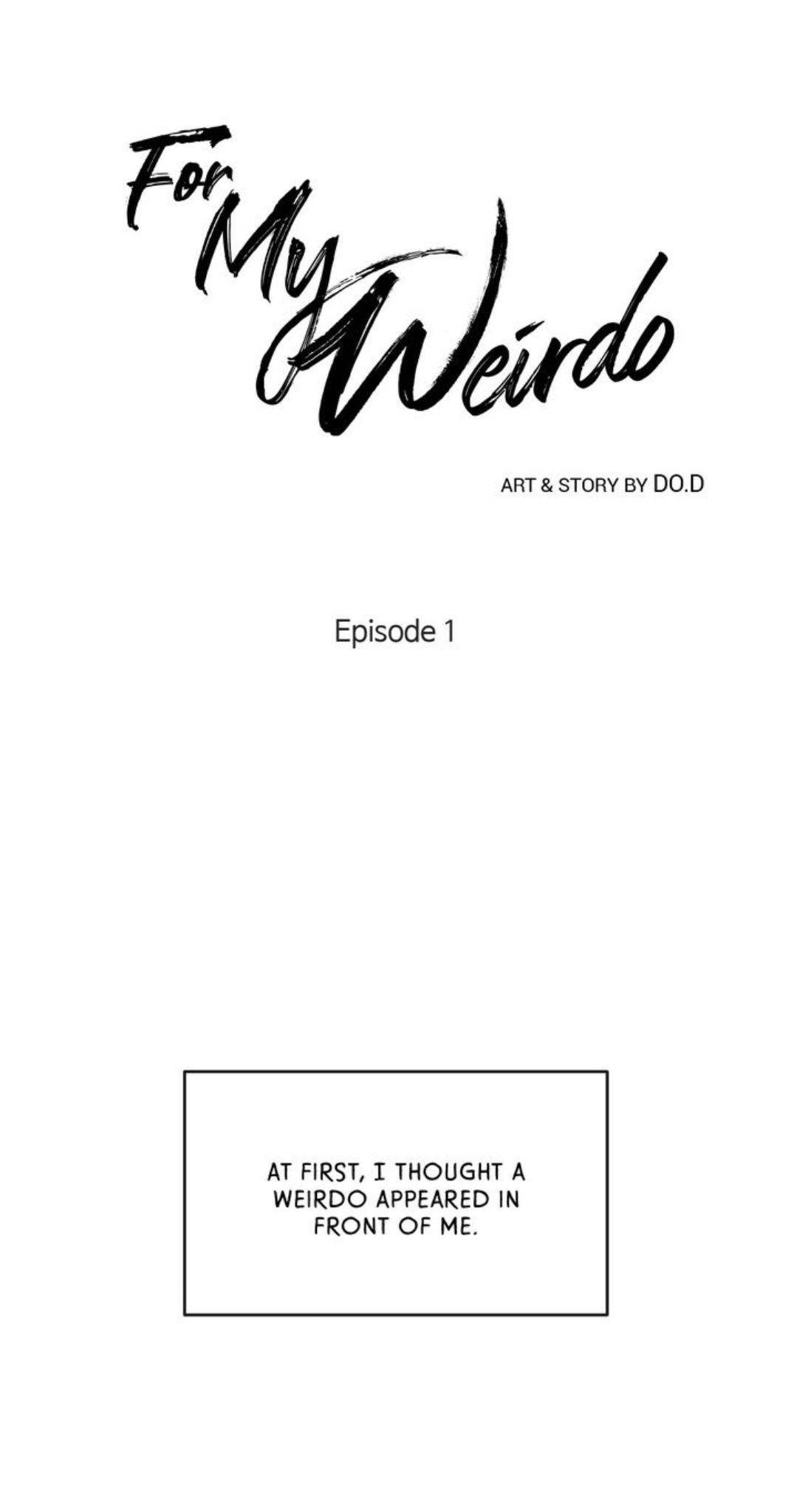 For My Weirdo Chapter 1 page 1 - 