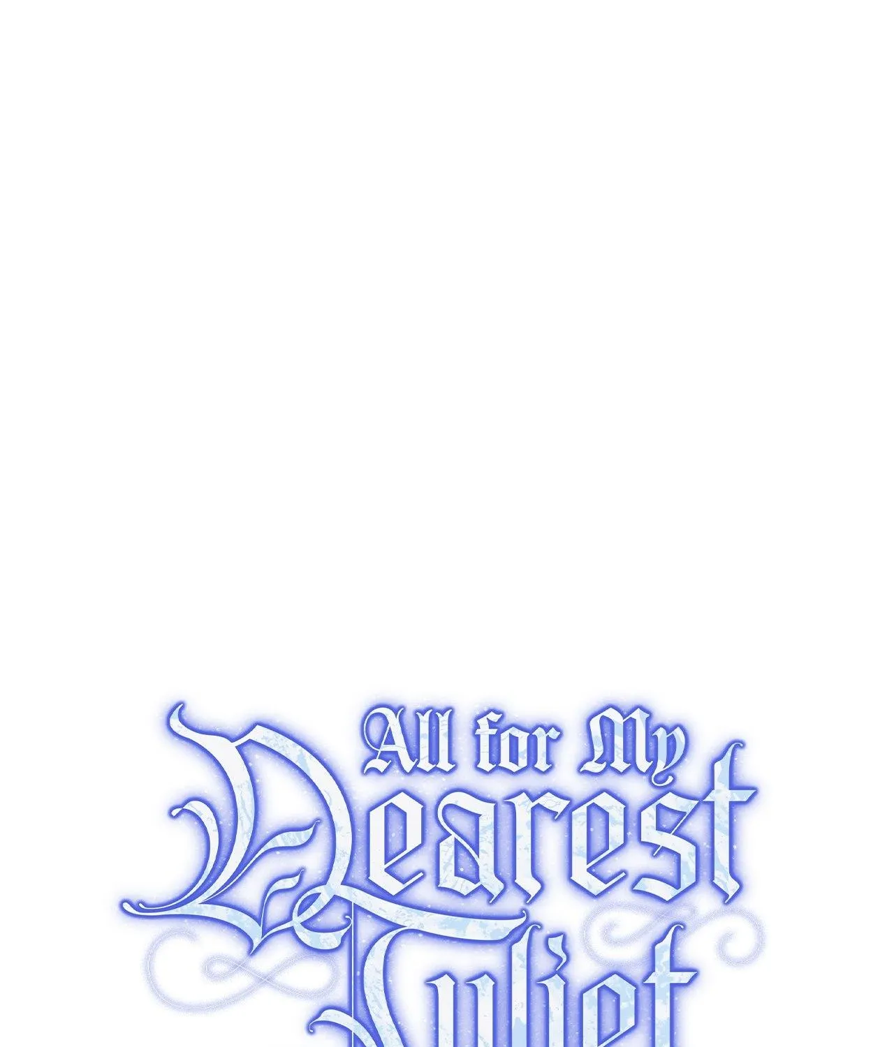 For The Beautiful Juliet Chapter 31 page 2 - 
