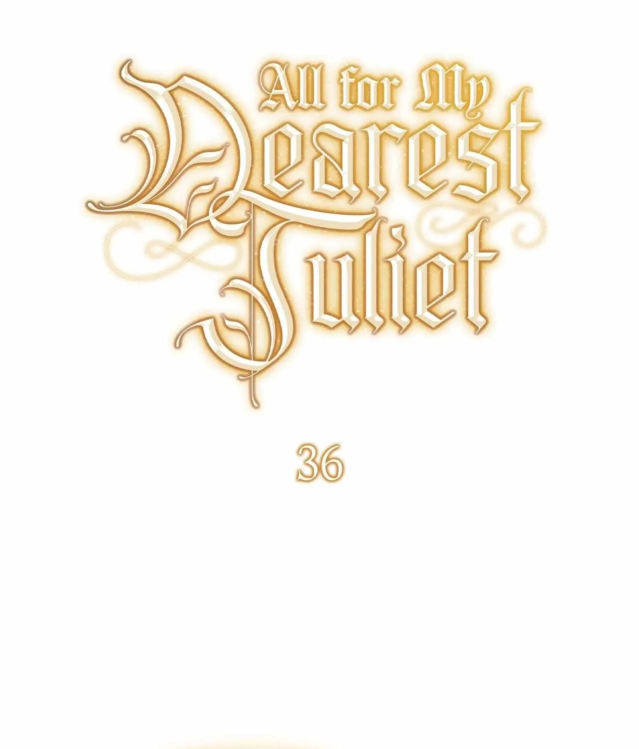 For The Beautiful Juliet Chapter 36 page 32 - 