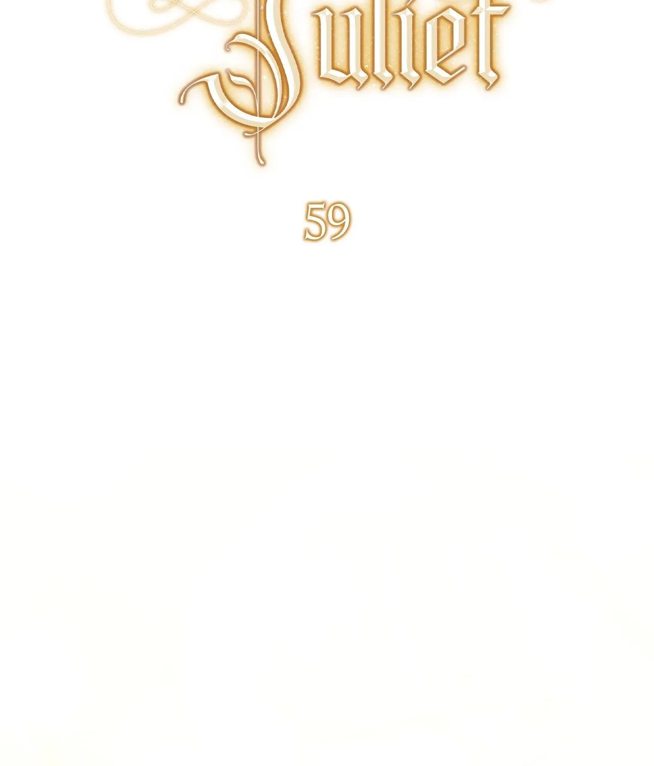 For The Beautiful Juliet Chapter 59 page 58 - 
