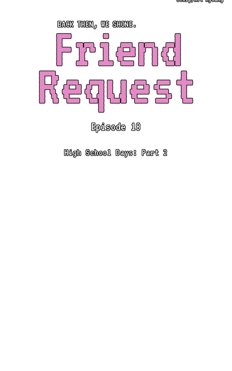 Friend Request Ep. 18 - High School Days: Part 2 page 13 - 