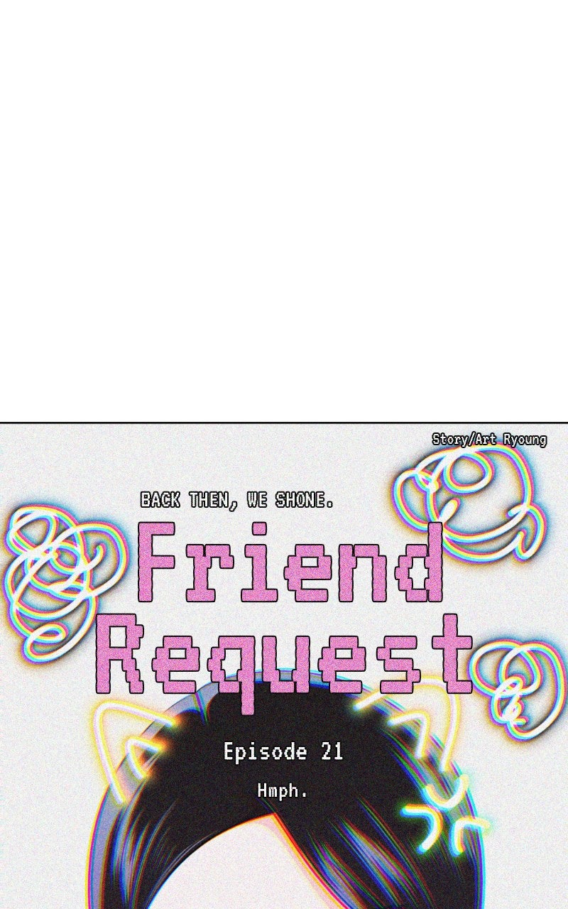 Friend Request Ep. 21 - Hmph. page 24 - 