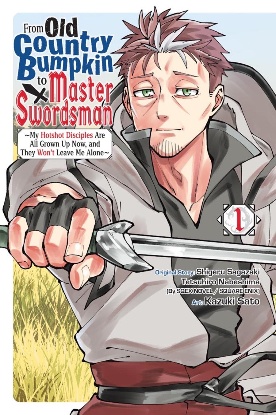 From Old Country Bumpkin to Master Swordsman: My Hotshot Disciples are All Grown Up Now, and They Won’t Leave Me Alone Chapter 1 page 1 - 